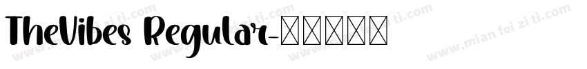 TheVibes Regular字体转换
